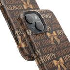 Howdy phone case