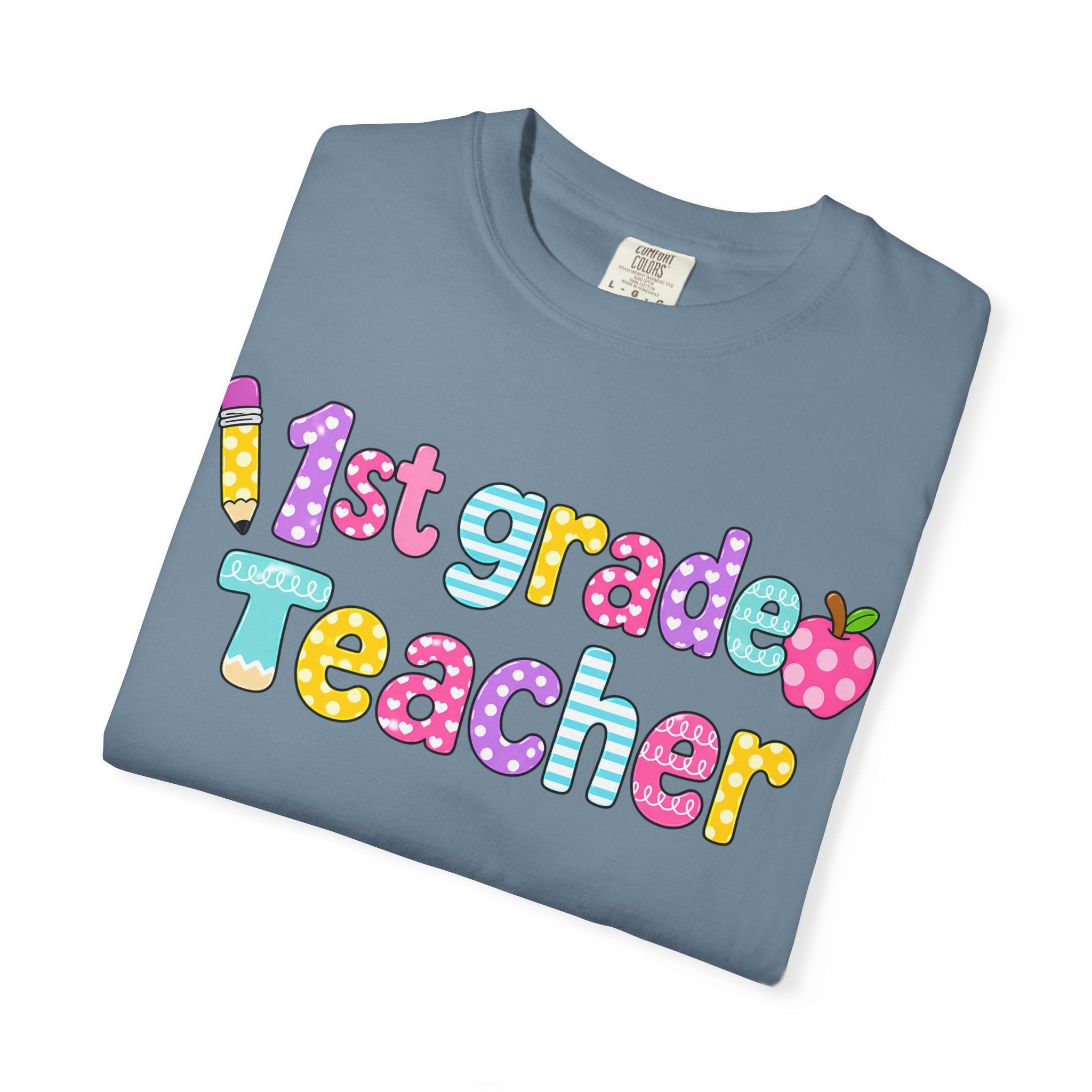 1st Grade Teacher T-Shirt — "Big Hearts Shape Little Minds" Colorful School Teacher Tee