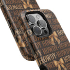 Howdy phone case