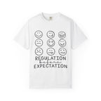 T-Shirt — "Regulation Before Expectation" Emotional Wellness Tee
