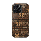 Howdy phone case
