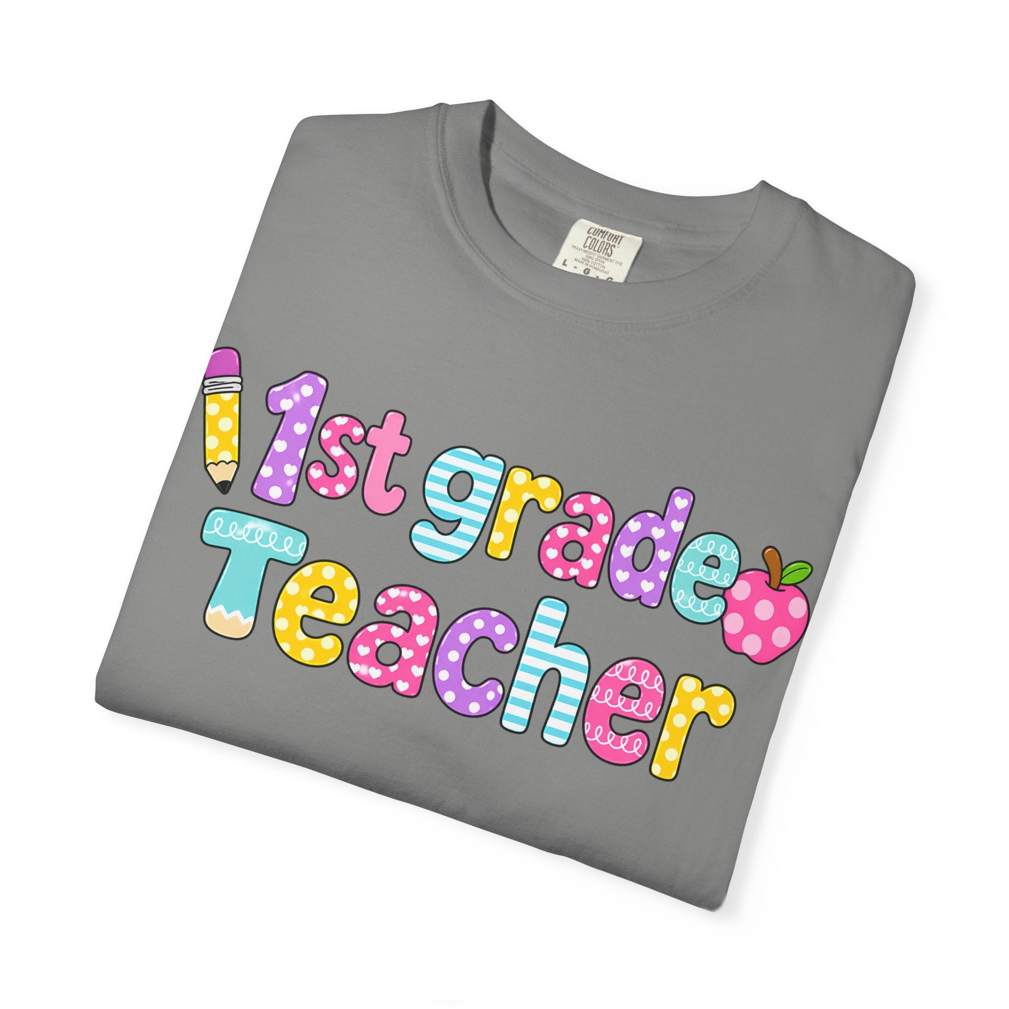 1st Grade Teacher T-Shirt — "Big Hearts Shape Little Minds" Colorful School Teacher Tee