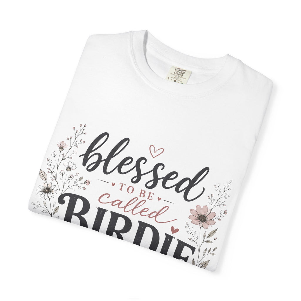 Blessed to Be Called Birdie T-Shirt — Floral Grandmother Gift