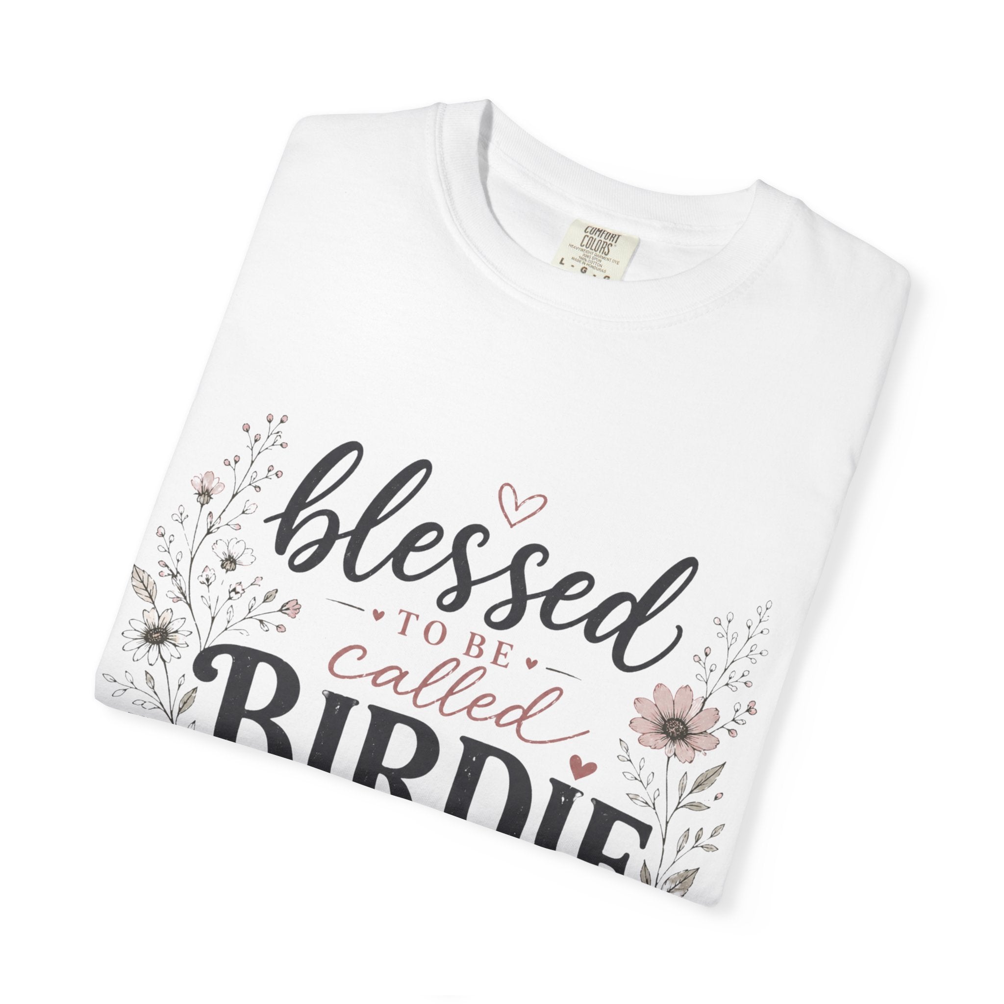 Blessed to Be Called Birdie T-Shirt — Floral Grandmother Gift
