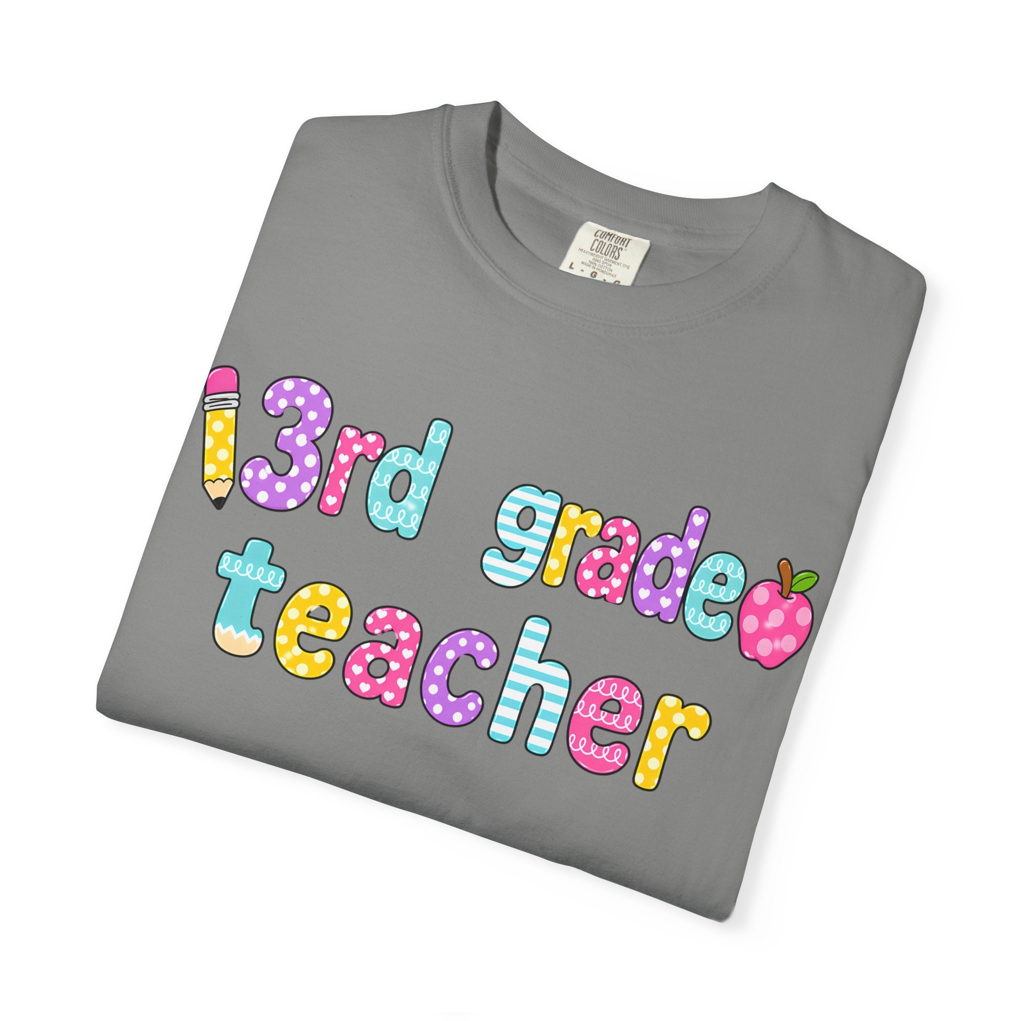 3rd Grade Teacher T-Shirt — "Big Hearts Shape Little Minds" Colorful School Teacher Tee