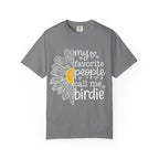 T-Shirt — "My Favorite People Call Me Birdie" Floral Graphic Tee