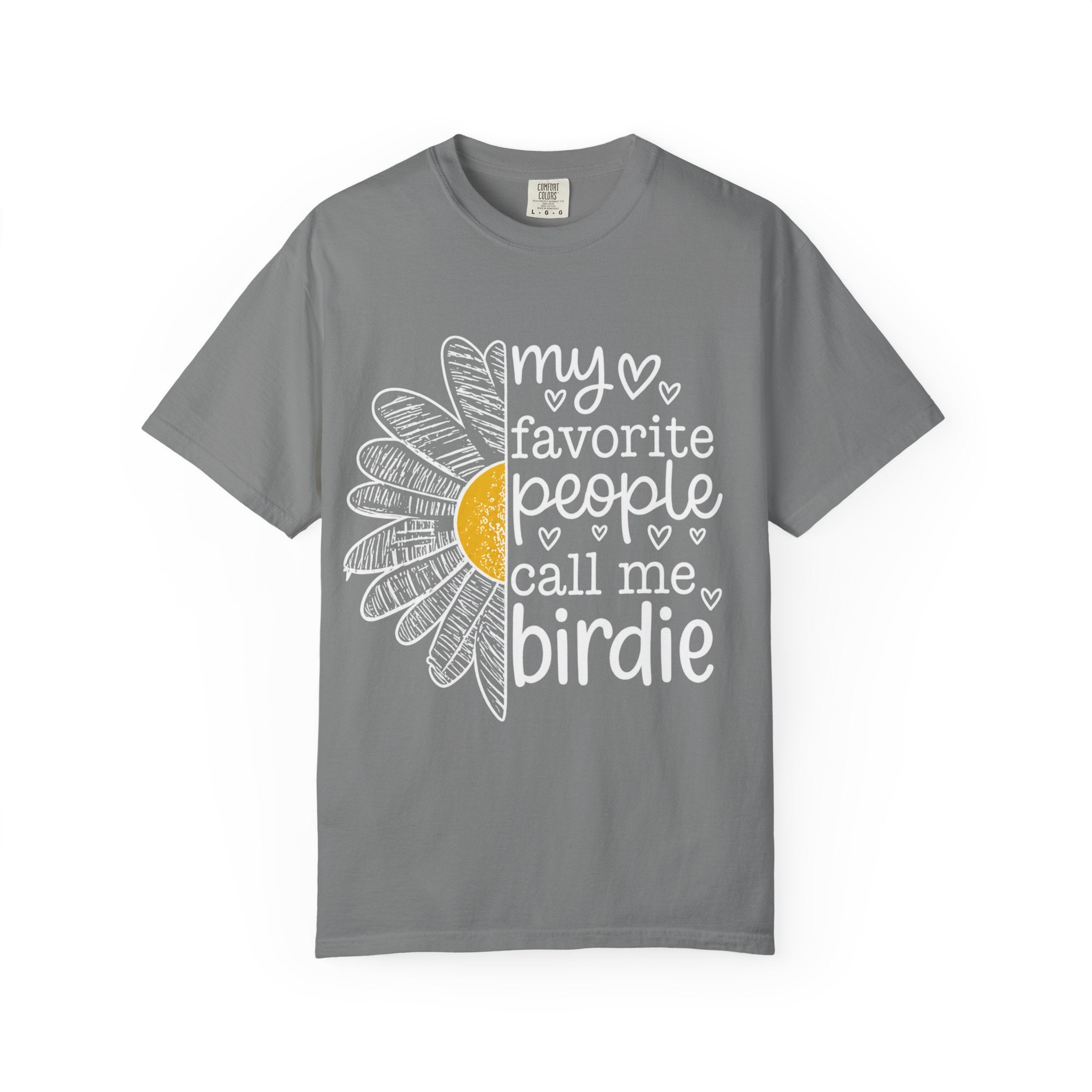 T-Shirt — "My Favorite People Call Me Birdie" Floral Graphic Tee
