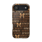 Howdy phone case