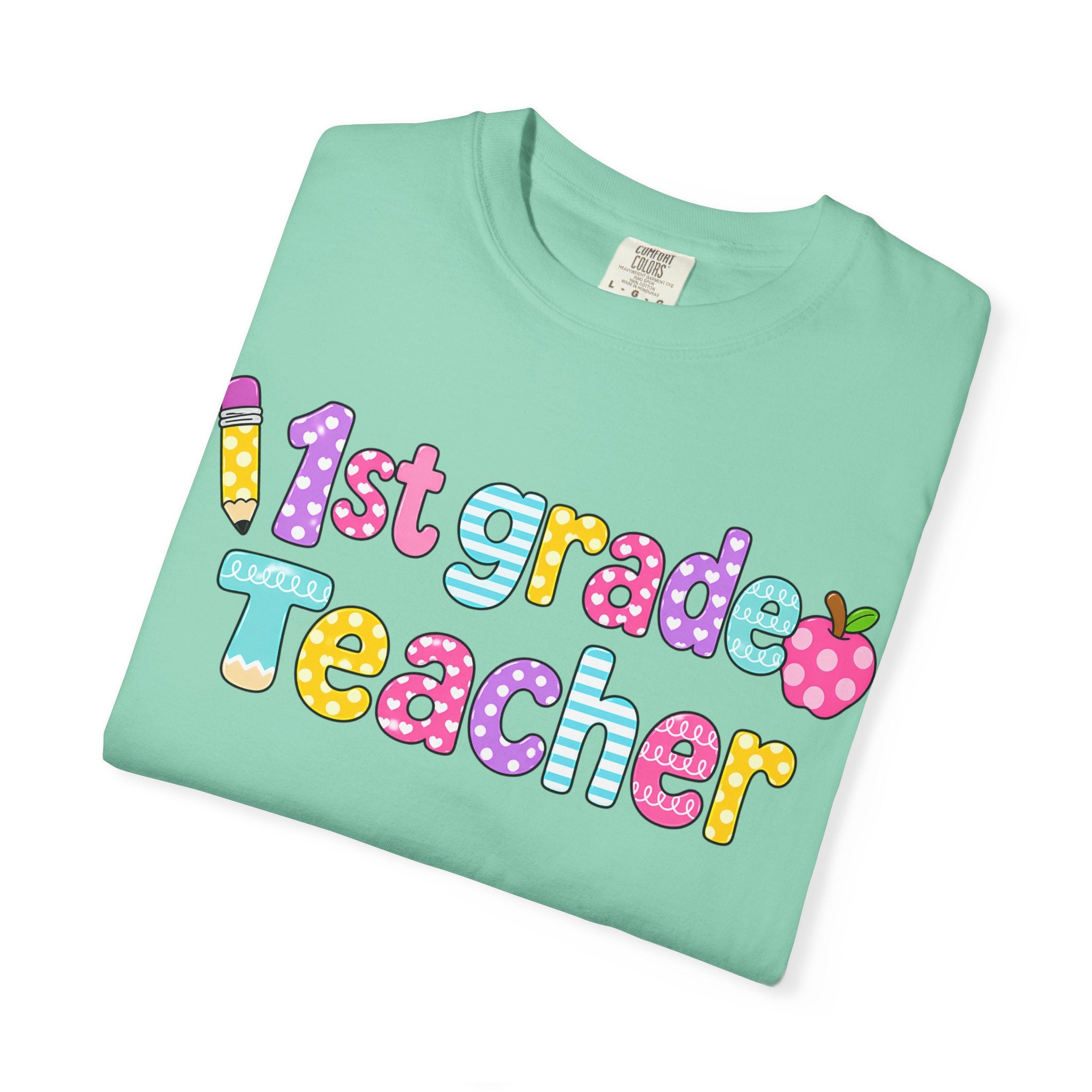 1st Grade Teacher T-Shirt — "Big Hearts Shape Little Minds" Colorful School Teacher Tee