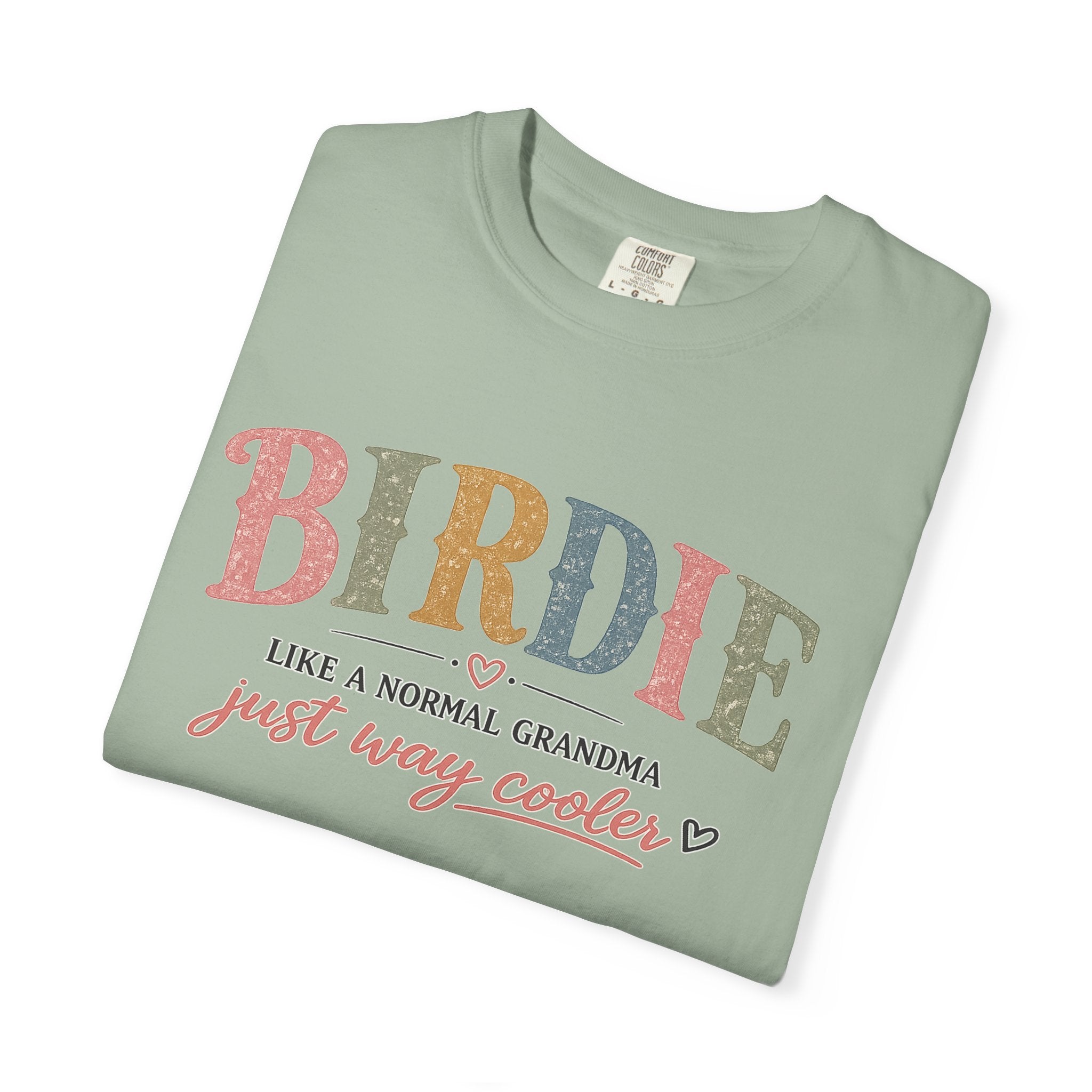 Birdie Grandma T‑Shirt — “Birdie like a normal grandma just way cooler” Vintage Style Tee